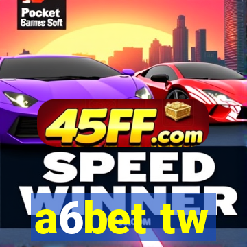 a6bet tw